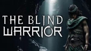 The Blind Warrior