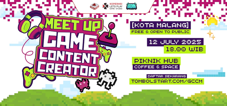 Game Content Creator Meetup Malang #1