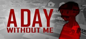 A Day Without Me: When the World Suddenly Vanishes